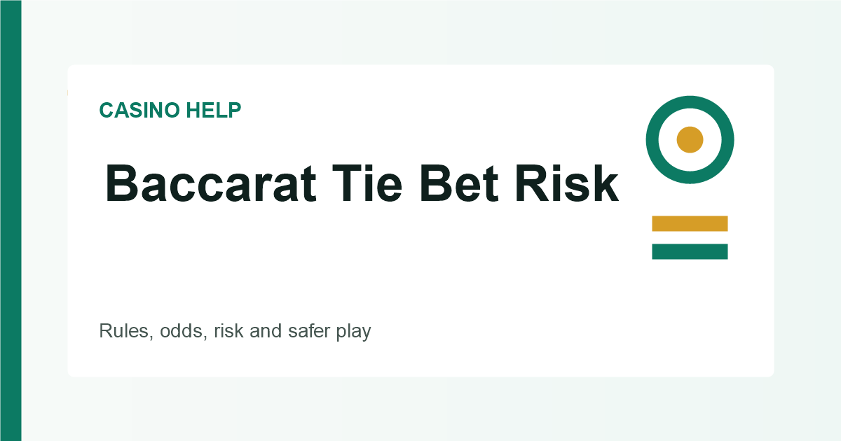 Baccarat Tie Bet Risk guide image